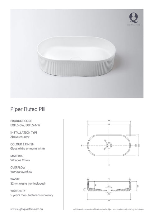 Eight Quarters Piper Fluted Pill